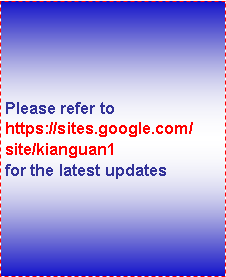 Text Box: Please refer to https://sites.google.com/site/kianguan1 for the latest updates